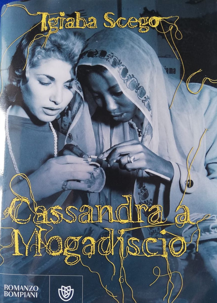 “Cassandra a Mogadiscio” di Igiaba Scego